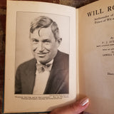 Will Rogers: Ambassador Of Good Will, Prince Of Wit And Wisdom - P.J. O'Brien 1935 John C. Winston Co vintage hardback