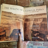 An American Idea: The Making of the National Parks - Kim Heacox 2001 National Geographic Society