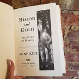 Blood And Gold - Anne Rice 2001 Alfred A. Knopf 1st edition Borzoi Book hardback