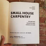 Small House Carpentry -Training Thru Sight- 1950 Prentice Hall vintage hardback