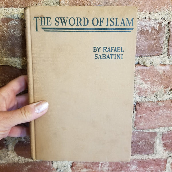 The Sword of Islam - Rafael Sabatini 1939 Grosset & Dunlap 1st edition vintage hardback