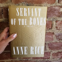 Servant of the Bones - Anne Rice 1996 Alfred A. Knopf 1st edition hardback