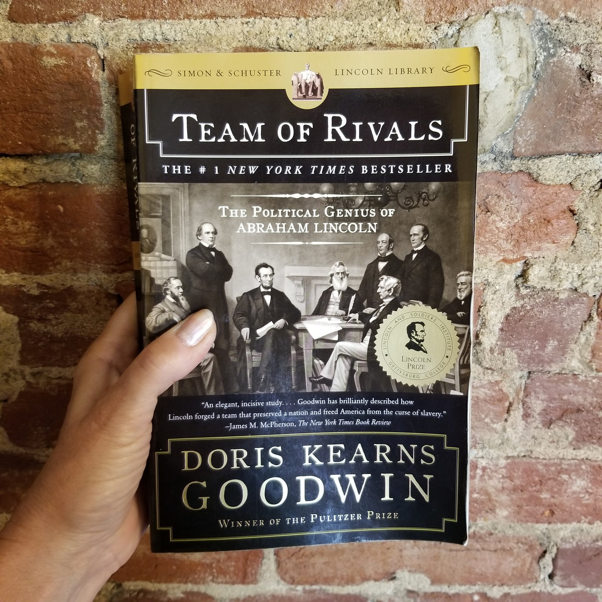 Team of Rivals: The Political Genius of Abraham Lincoln - Doris Kearns ...