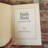 Book Trails - For Baby Feet Volume 1- Renee B. Stern 1928 Shepard and Lawrence vintage hardback