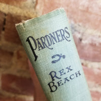 Pardners - Rex Beach 1905 A.L. Burt Co vintage hardback