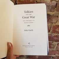 Tolkien and the Great War: The Threshold of Middle-earth - John Garth 2003 Houghton Mifflin hardback