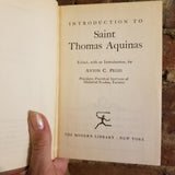 Introduction to St. Thomas Aquinas - Thomas Aquinas, Anton C. Pegis 1948 The Modern Library vintage hardback