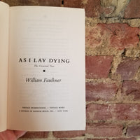 As I Lay Dying - William Faulkner - 1990 Vintage Paperback Edition