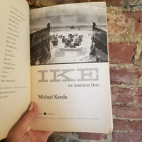 Ike: An American Hero - Michael Korda  2008 Harper Perennial paperback