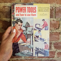 Power Tools and How to Use Them -W. Clyde Lammey 1950 Popular Mechanics Press vintage hardback