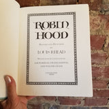 Robin Hood - Louis Rhead  1988 Longmeadow Press Children's Classics vintage illustrated hardback