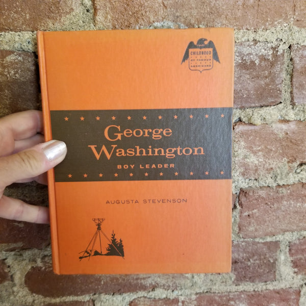 George Washington, Boy Leader - Augusta Stevenson 1959 The Bobbs-Merrill  Co vintage hardback