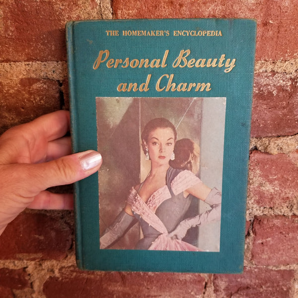 Personal Beauty and Charm -Miriam Reichl -1952 The Homemaker's Encyclopedia vintage hardback