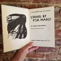 Tom Corbett, Space Cadet in Stand by for Mars! - Carey Rockwell 1952 Grosset & Dunlap vintage hardback