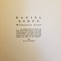 Daniel Boone: Wilderness Scout - Stewart Edward White 1922 Garden City Publishing vintage hardback