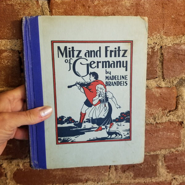 Mitz and Fritz of Germany - Madeline Brandeis 1933 Grosset & Dunlap vintage hardback