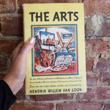 The Arts - Hendrik Willem van Loon 1939 Simon & Schuster vintage hardback