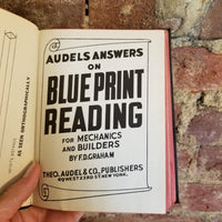 Audels Answers on Blueprint Reading for Mechanics and Builders - F.D. Graham 1946 Theo. Audel  & Co vintage hardback