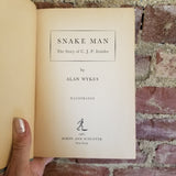 Snake Man: the Story of C.J.P. Ionides - Alan Wykes 1961 SImon & Schuster 1st/2nd vintage hardback