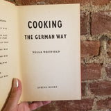Cooking the German Way - Nella Whitfield 1960 Spring Books vintage hardback