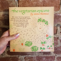 The Vegetarian Epicure -  Anna Thomas 1972 Vintage Books paperback