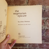 The Vegetarian Epicure -  Anna Thomas 1972 Vintage Books paperback