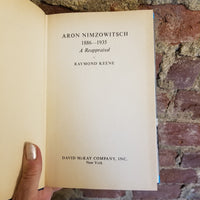 Aron Nimzowitsch: A Reappraisal-  Raymond D. Keene 1974 David McKay Company vintage hardback