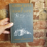 Camp Kits and Camp Life - Charles Hanks 1906 Charles Scribner's Sons First edition vintage hardback