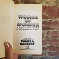 Women of Wonder: Science-Fiction Stories by Women about Women - Pamela Sargent 1975 Vintage Books paperback
