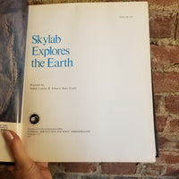 Skylab Explores the Earth - NASA Lyndon B. Johnson Space Center 1977 NASA vintage hardback