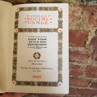 Correct Social Usage Vol 2: A Course of Instruction in Good Form, Style and Deportment -1907 The New York Society of Self Culture vintage hardback