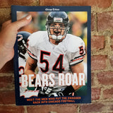 Bears Roar: Meet the Men Who Put the Swagger Back Into Chicago Football - 2006 Chicago Tribune paperback