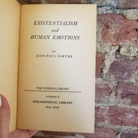 Existentialism and Human Emotions - Jean-Paul Sartre 1957 The Wisdom Library vintage paperback