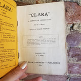 Clara- A Comedy in Three Acts- G.L. Wind 1934 The Glow Co vintage paperback