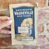 Denison's Vaudeville Sketches - Dumb as a Doorkob -1927  T.S. Denison Co vintage paper booklet