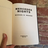 Mercedes Nights - Michael D. Weaver 1987 St. Martin's Press vintage HCDJ