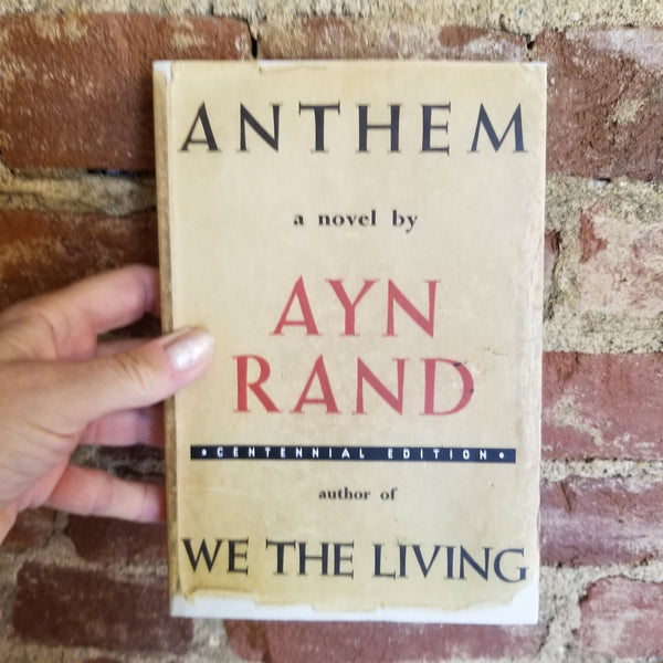 Anthem - Ayn Rand (Leonard Peikoff Introduction) 2005 Plume Centennial Edition paperback