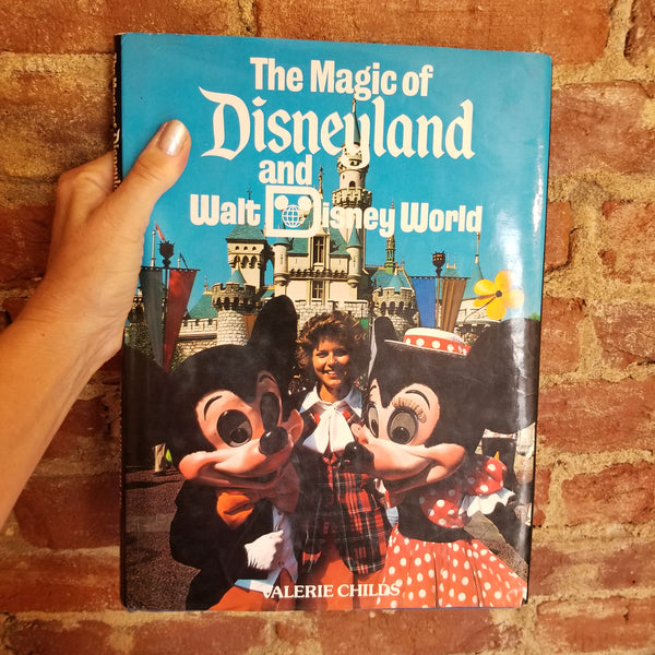 The Magic of Disneyland and Walt Disney World - Valerie Childs 1979 Walt Disney Productions vintage hardback