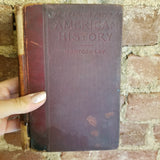 The Leading Facts of American History - D.H. Montgomery 1898 Ginn & Co vintage hardback