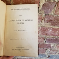 The Leading Facts of American History - D.H. Montgomery 1898 Ginn & Co vintage hardback