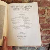 The International Library of Music for Home and Studio 1934 - Lot of 6 Volumes- The  University Society  HB