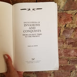 Encyclopedia Of Invasions And Conquests: From Ancient Times To The Present - Paul K. Davis 1998 W.W. Norton & Co PB