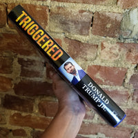 Triggered: How the Left Thrives on Hate and Wants to Silence Us - Donald Trump Jr. 2019 Center Street 1st edition hardback