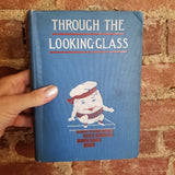Through the Looking-Glass and What Alice Found There  - Lewis Carroll 1909 Dodge Publishing Co