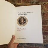 World Book Of America's Presidents Volume 1- 1982 World Book, Inc. hardback