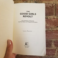 The Good Girls Revolt: How the Women of Newsweek Sued their Bosses and Changed the Workplace - Lynn Povich 2012 PublicAffairs PB