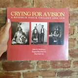 Crying for a Vision: A Rosebud Sioux Trilogy, 1886-1976 - J.A. Anderson, Don Doll 1976 Mid-America Arts Alliance SIGNED vintage PB