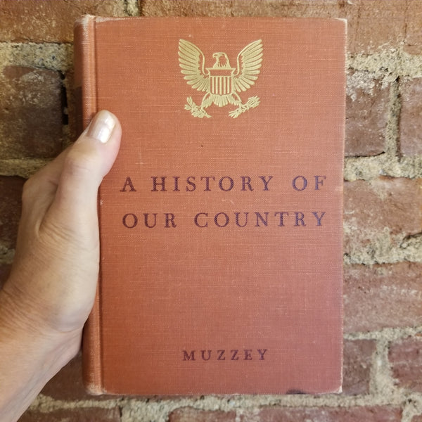 A History of Our Country -David Muzzey  1946 Ginn & Co vintage HB