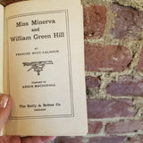 Miss Minerva and William Green Hill - Frances Boyd  Calhoun 1915 The Reilly & Britton Co vintage HB