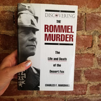 Discovering the Rommel Murder - Charles F. Marshall 1994 First edition Stackpole Book HBDJ